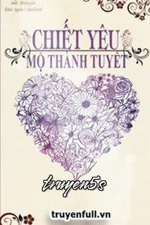 Đọc truyện Chiết Yêu - Mộ Thành Tuyết