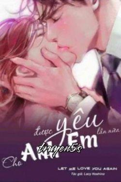 Đọc truyện Cho Anh Được Yêu Em Lần Nữa - Lacy Hoshino