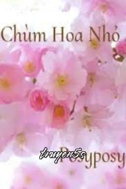 Đọc truyện Chùm Hoa Nhỏ - Posy