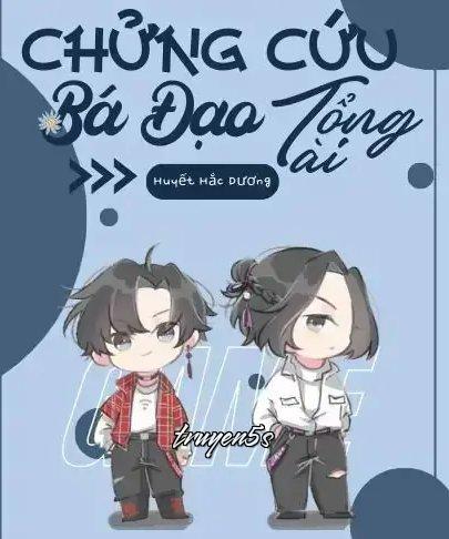 truyện Chửng Cứu Bá Đạo Tổng Tài Đọc truyện Chửng Cứu Bá Đạo Tổng Tài - Huyết Hắc Dương