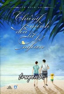 Đọc truyện Chúng Mình Đều Là Bé Ngoan - Yên Đích Hôi