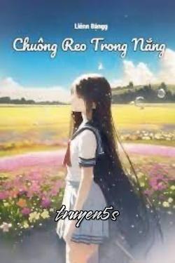 Đọc truyện Chuông Reo Trong Nắng - Liênn Đặngg