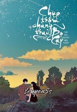 truyện Chụp Trộm Chàng Trai Bọ Cạp Đọc truyện Chụp Trộm Chàng Trai Bọ Cạp - Tam Đào Nguyệt Hoa Tuyết