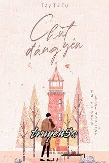 Đọc truyện Chút Đáng Yêu - Tây Tử Tự