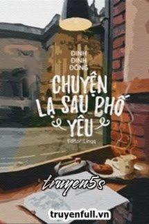 Đọc truyện Chuyện Lạ Sau Phố Yêu - Đinh Đinh Đông