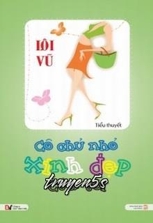 truyện Cô Chủ Nhỏ Xinh Đẹp Của Tôi Đọc truyện Cô Chủ Nhỏ Xinh Đẹp Của Tôi - Lôi Vũ