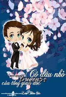 Đọc truyện Cô Dâu Nhỏ Của Tổng Giám Đốc - Lâm Thiên Sắc