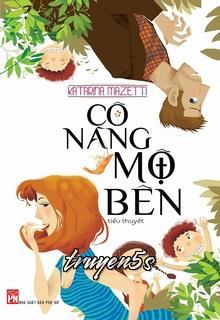 Đọc truyện Cô Nàng Mộ Bên - Katarina Mazetti