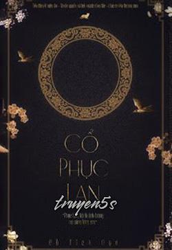 Đọc truyện Cổ Phục Lan - Cố Tích Nga