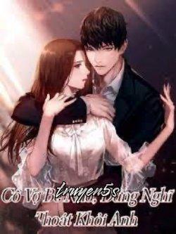 truyện Cô Vợ Bé Nhỏ Đừng Nghĩ Thoát Khỏi Anh Đọc truyện Cô Vợ Bé Nhỏ Đừng Nghĩ Thoát Khỏi Anh - Riya Khan