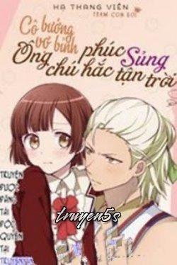 Đọc truyện Cô Vợ Bướng Bỉnh: Ông Chú Phúc Hắc Sủng Tận Trời - Hạ Thang Viên