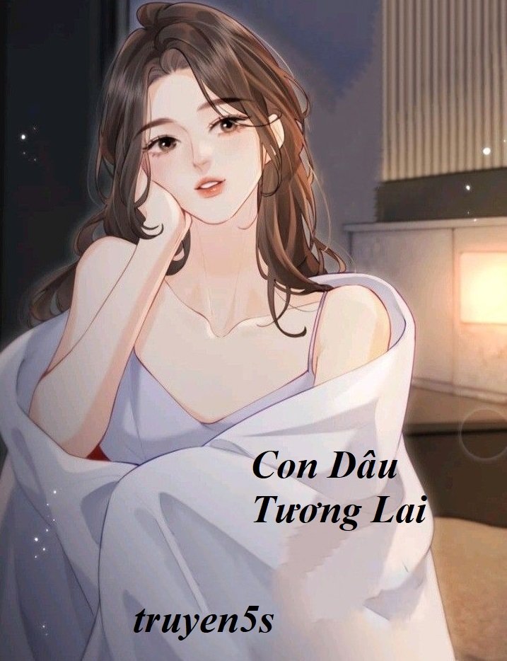 Đọc truyện Con Dâu Tương Lai - Zhihu - Tiểu Hoa Anh Đào
