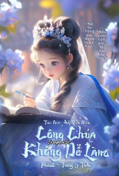 truyện Công Chúa Không Dễ Dàng: Tương Ly Thảo Đọc truyện Công Chúa Không Dễ Dàng: Tương Ly Thảo - Hà Điền Điền