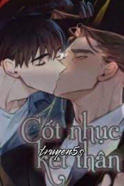 Đọc truyện Cốt Nhục Kết Thân - Nguyệt Bán Đinh Đinh