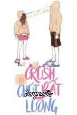 Đọc truyện Crush Có Chút Bất Lương - Leo