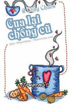 Đọc truyện Cua Lại Chồng Cũ - Super_Seme