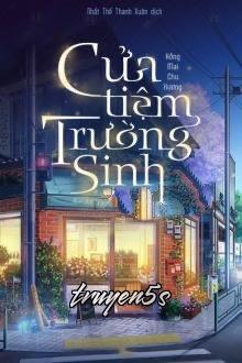 Đọc truyện Cửa Tiệm Trường Sinh - Hồng Mai Chu Hương