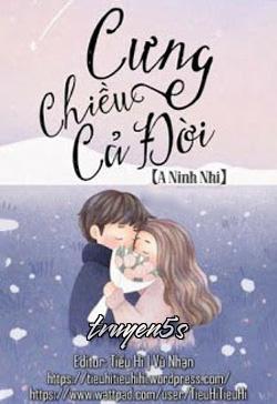 Đọc truyện Cưng Chiều Cả Đời - A Ninh Nhi