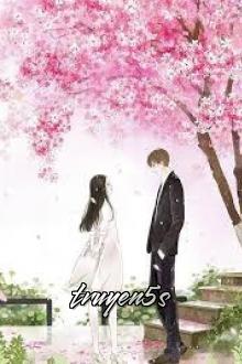 truyện Cùng Em Đi Hết Quãng Đời Còn Lại Đọc truyện Cùng Em Đi Hết Quãng Đời Còn Lại - Hổ Bé