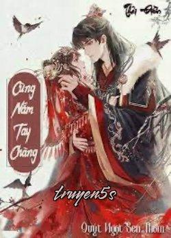 Đọc truyện Cùng Nắm Tay Chàng - Thải Điền