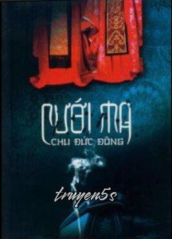truyện Cưới Ma (Minh Hôn) Đọc truyện Cưới Ma (Minh Hôn) - Chu Đức Đông
