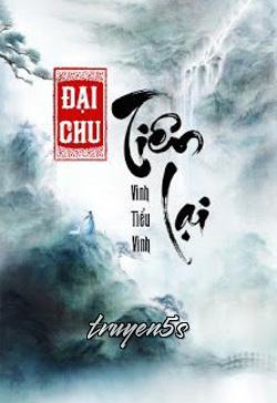 truyện Đại Chu Tiên Lại Đọc truyện Đại Chu Tiên Lại - Vinh Tiểu Vinh