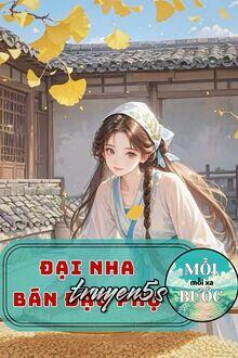 Đọc truyện Đại Nha Bán Đậu Phụ - Xuân Thập Tam Dạ