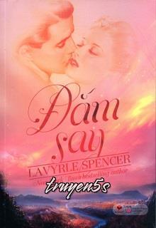 Đọc truyện Đắm Say - Lavyrle Spencer