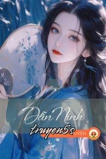 Đọc truyện Dẫn Ninh - Bán Bình Lựu Liên Nãi