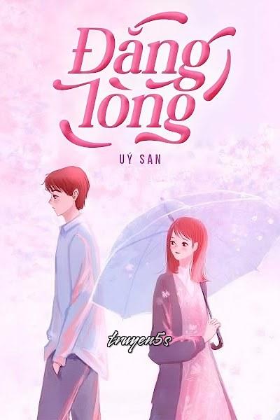 Đọc truyện Đắng Lòng - Uý San