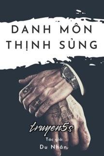 truyện Danh Môn Thịnh Sủng: Quyền Thiếu Xin Chiếu Cố Đọc truyện Danh Môn Thịnh Sủng: Quyền Thiếu Xin Chiếu Cố - Du Nhân