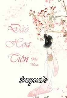 Đọc truyện Đào Hoa Tiên - Phi Hoa