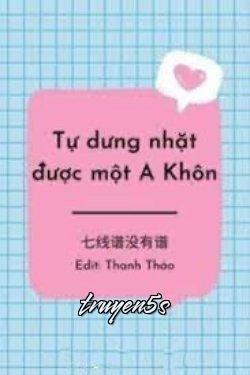 Đọc truyện [Đạo Mộ Bút Ký] Tự Dưng Nhặt Được Một A Khôn - Thất Tuyến Phổ Một Hữu Phổ