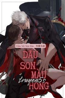 truyện Dấu Son Màu Hồng - Lạc Nhật Bất Vãn Đọc truyện Dấu Son Màu Hồng - Lạc Nhật Bất Vãn - Lạc Nhật Bất Vãn
