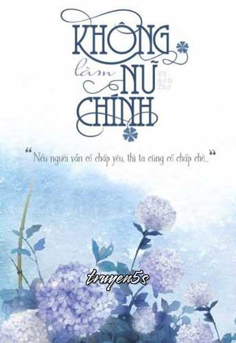 truyện Để Được Yêu Nam Phụ, Nguyện Không Làm Nữ Chính (1970) Đọc truyện Để Được Yêu Nam Phụ, Nguyện Không Làm Nữ Chính (1970) - Võ Anh Thơ