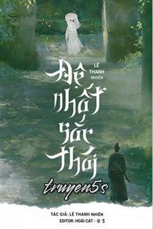 Đọc truyện Đệ Nhất Sắc Thái - Lê Thanh Nhiên - Lê Thanh Nhiên