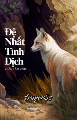 Đọc truyện Đệ Nhất Tình Địch - Cổ Ngôn Cửu Khanh
