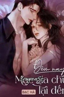 truyện Đêm Nay Mạc Gia Chủ Lại Đến Đọc truyện Đêm Nay Mạc Gia Chủ Lại Đến - Bạc Hà
