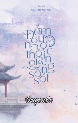 Đọc truyện Đếm Ngược Thời Gian Sống Sót - Mộc Hề Nương