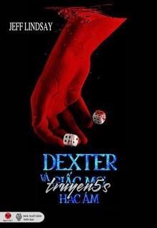 truyện Dexter Và Giấc Mơ Hắc Ám Đọc truyện Dexter Và Giấc Mơ Hắc Ám - Jeff Lindsay