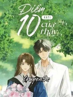 truyện Điểm 10 Của Thầy Đọc truyện Điểm 10 Của Thầy - Cute Kati