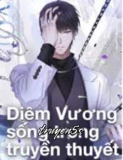 Đọc truyện Diêm Vương Sống Trong Truyền Thuyết - Hồng Trà