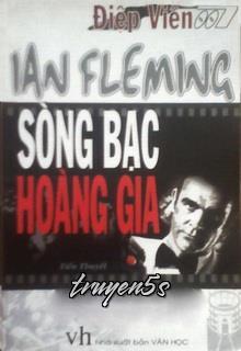 Đọc truyện Điệp Viên 007 - Sòng Bạc Hoàng Gia - Ian Fleming