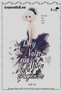 Đọc truyện Điệu Valse Của Thiên Nga Đen - Thuần Vu Lưu Lạc