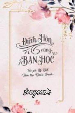 truyện Đính Hôn Cùng Bạn Học Đọc truyện Đính Hôn Cùng Bạn Học - Kỷ Kinh