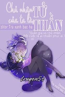 Đọc truyện [ĐN Hắc Quản Gia] Chủ Nhân Của Ta Là Tử Thần - Giang Vong Xuyên