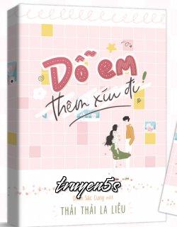 Đọc truyện Dỗ Em Thêm Xíu Đi - Thải Thải Lai Liễu
