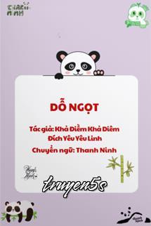 Đọc truyện Dỗ Ngọt - Khả Điềm Khả Diêm Đích Yêu Yêu Linh