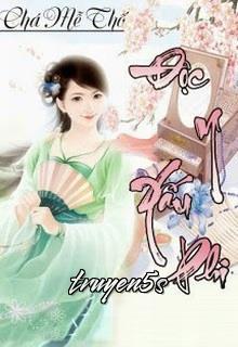 truyện Độc Y Xấu Phi Đọc truyện Độc Y Xấu Phi - Chá Mễ Thố