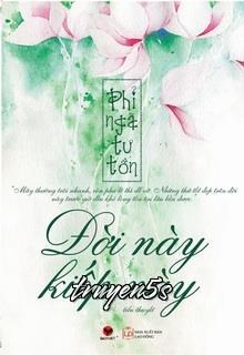Đọc truyện Đời Này Kiếp Này - Zhihu